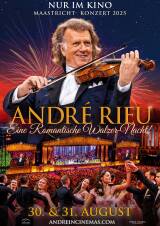 Filmplakat Andre Rieu´s 2025 - Maastricht Konzert: Eine romantische Walzer-Nacht