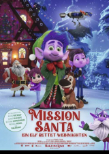 Filmplakat Nikolausveranstaltung : Mission Santa-Ein Elf rettet Weihnachten
