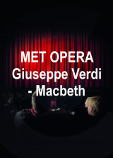 Filmplakat MET OPERA Giuseppe Verdi - Macbeth